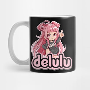 Delulu Anime Girl Mug